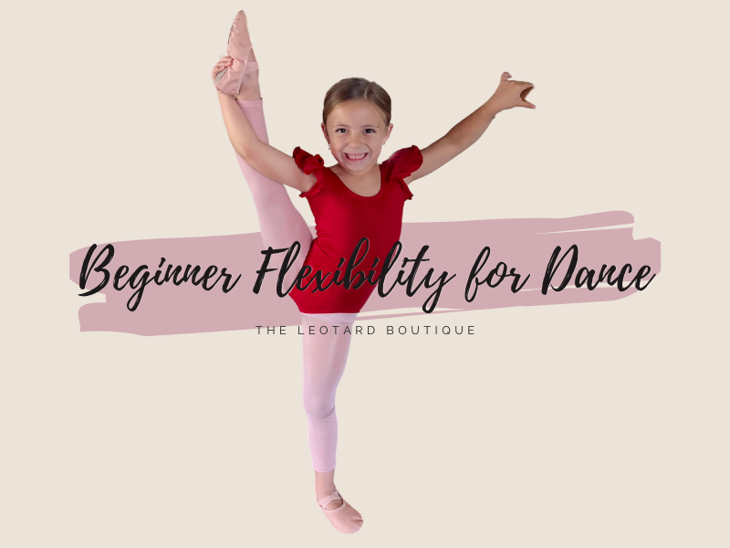 Beginner Flexibility for Dance