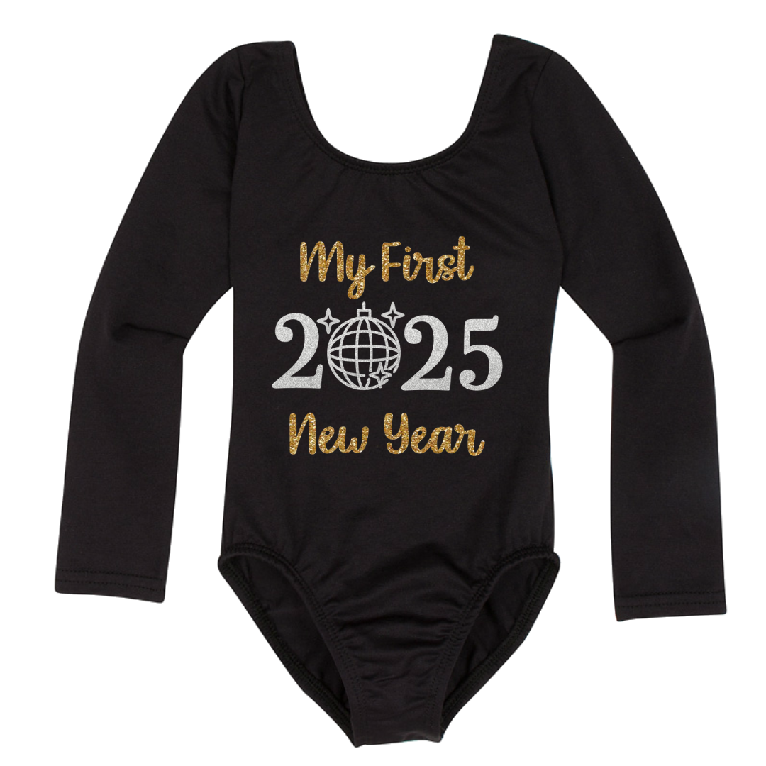 Black Long Sleeve leotard with "My first New Year 2025" in silver and gold glitter vinyl.