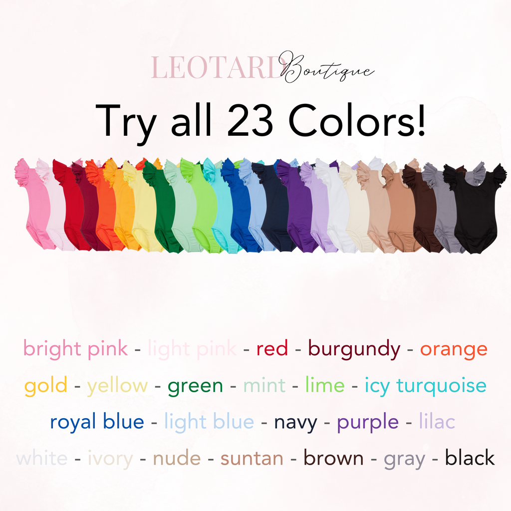 A row of 23 leotards in a variety of colors on a white background. Text above the leotards reads "LEOTARD Boutique" and "Try all 23 Colors!" Below the leotards, there are listed colors including bright pink, light pink, red, burgundy, orange, gold, yellow, green, mint, lime, icy turquoise, royal blue, light blue, navy, purple, lilac, white, ivory, nude, suntan, brown, gray, and black.